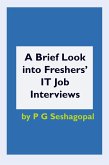 A Brief Look into Freshers' IT Job Interviews (eBook, ePUB)