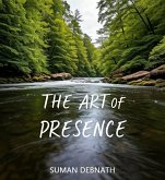 The Art of Presence (eBook, ePUB)