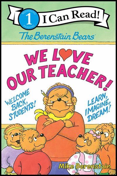 The Berenstain Bears: We Love Our Teacher! (eBook, ePUB)