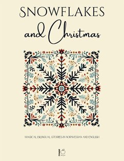 Cover Snowflakes and Christmas: Magical Bilingual Stories in Norwegian and English (eBook, ePUB)