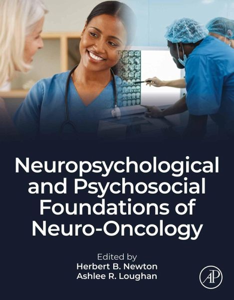 Neuropsychological and Psychosocial Foundations of Neuro-Oncology (eBook, ePUB)