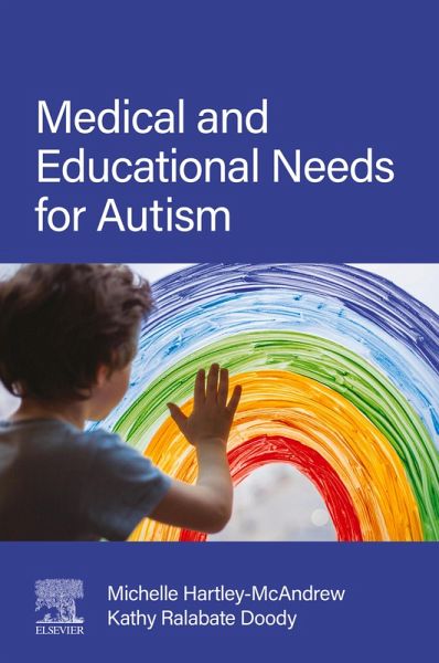 Medical and Educational Needs for Autism (eBook, ePUB) Medical and Educational Needs for Autism (eBook, ePUB)