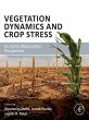 Vegetation Dynamics and Crop Stress... - Bild 1