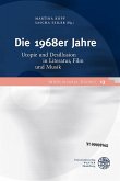 Die 1968er Jahre (eBook, PDF) Die 1968er Jahre (eBook, PDF)