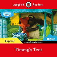 Ladybird Readers Beginner Level - Timmy Time - Timmy's Tent (ELT Graded Reader) (eBook, ePUB) - Ladybird