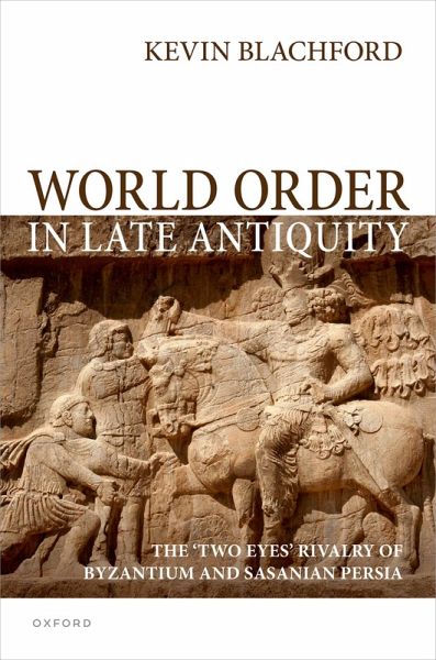 World Order in Late Antiquity (eBook, PDF) World Order in Late Antiquity (eBook, PDF)