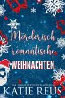 Mörderisch romantische Weihnachten... - Bild 1