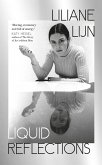 Liquid Reflections (eBook, ePUB) Liquid Reflections (eBook, ePUB)