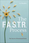 The F.A.S.T.R. Process (eBook, ePUB)