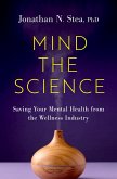 Mind the Science (eBook, PDF)
