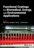 Functional Coatings for Biomedical, Energy, and Environmental Applications (eBook, ePUB)