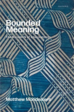 Bounded Meaning (eBook, ePUB) - Mandelkern, Matthew