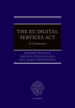 The EU Digital Services Act (eBook, ePUB) - Wilman, Folkert; Kaleda, Saulius Lukas; Loewenthal, Paul-John
