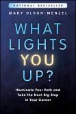 What Lights You Up? (eBook, PDF) What Lights You Up? (eBook, PDF)