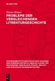 Probleme der vergleichenden Literaturgeschichte (eBook, PDF)