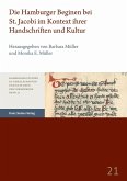 Die Hamburger Beginen bei St. Jacobi im Kontext ihrer Handschriften und Kultur (eBook, PDF)