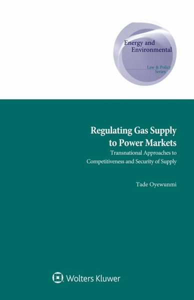 Regulating Gas Supply to Power Markets (eBook, PDF)