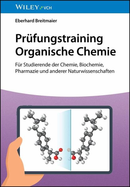 Prüfungstraining Organische Chemie (eBook, PDF) Prüfungstraining Organische Chemie (eBook, PDF)