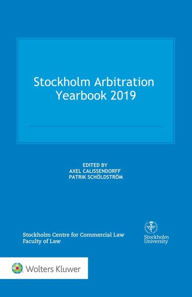 Stockholm Arbitration Yearbook 2019 (eBook, PDF) Stockholm Arbitration Yearbook 2019 (eBook, PDF)