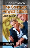 The Strategic Project Office (eBook, ePUB) The Strategic Project Office (eBook, ePUB)