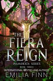 The Fiera Reign (Inamorata, #3) (eBook, ePUB)