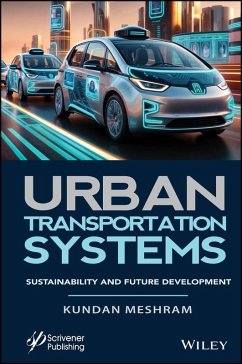 Urban Transportation Systems (eBook, ePUB) - Meshram, Kundan