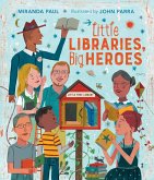 Little Libraries, Big Heroes (eBook, ePUB) Little Libraries, Big Heroes (eBook, ePUB)