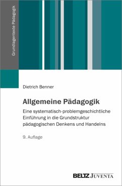 Allgemeine Pädagogik (eBook, PDF) - Benner, Dietrich