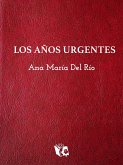 Los años urgentes (eBook, ePUB)