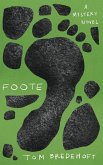 Foote (eBook, ePUB) Foote (eBook, ePUB)