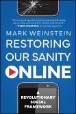 Restoring Our Sanity Online (eBook, PDF)