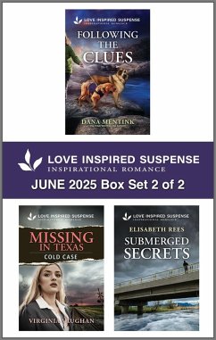 Love Inspired Suspense June 2025 - Box Set 2 of 2 (eBook, ePUB) - Mentink, Dana; Vaughan, Virginia; Rees, Elisabeth