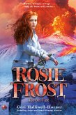 Rosie Frost: Ice on Fire (eBook, ePUB) Rosie Frost: Ice on Fire (eBook, ePUB)