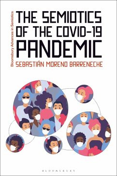 The Semiotics of the COVID-19 Pandemic (eBook, PDF) - Barreneche, Sebastián Moreno