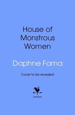 House of Monstrous Women (eBook, ePUB) - Fama, Daphne