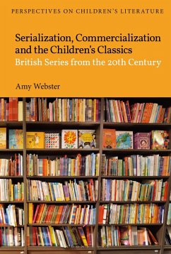 Cover Serialization, Commercialization and the Children's Classics (eBook, PDF)