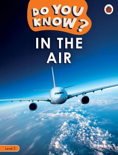 Do You Know? Level 2 - In the Air (eBook, ePUB) - Ladybird