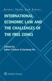 International Economic Law and the Challenges of the Free Zones (eBook, PDF)