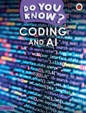 Do You Know? Level 3 - Coding and A.I. (eBook, ePUB) Do You Know? Level 3 - Coding and A.I. (eBook, ePUB)