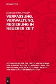 Verfassung, Verwaltung, Regierung in neuerer Zeit (eBook, PDF)