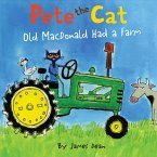 Pete the Cat: Old MacDonald Had a Farm (eBook, ePUB) Pete the Cat: Old MacDonald Had a Farm (eBook, ePUB)