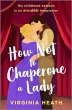 How Not to Chaperone a Lady (eBook,... - Bild 1