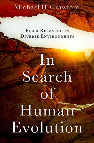 In Search of Human Evolution (eBook, PDF) In Search of Human Evolution (eBook, PDF)