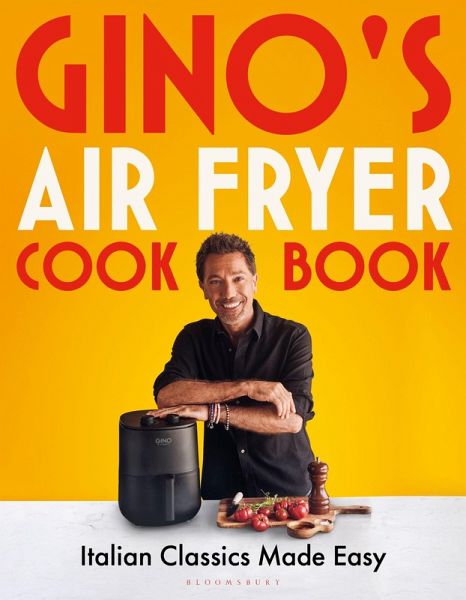 Gino's Air Fryer Cookbook (eBook, ePUB)