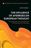 The Influence of Averroes on European Thought (eBook, ePUB)