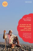 Slavery in the Modern Middle East and North Africa (eBook, ePUB)