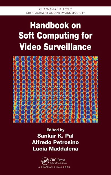 Handbook on Soft Computing for Video Surveillance (eBook, ePUB) Handbook on Soft Computing for Video Surveillance (eBook, ePUB)