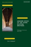 Unheard Voices of the Young Egyptian Brothers (eBook, PDF)