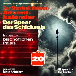 Cover Im erzbischöflichen Palais (Der Sherlock Holmes-Adventkalender: Der Speer des Schicksals, Folge 20) (MP3-Download)