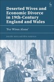 Deserted Wives and Economic Divorce in 19th-Century England and Wales (eBook, ePUB)